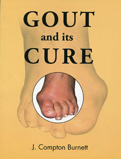James Compton Burnett: Gout and its Cure