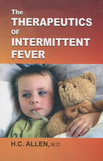Henry C. Allen: TheTherapeutics of Intermittent Fever