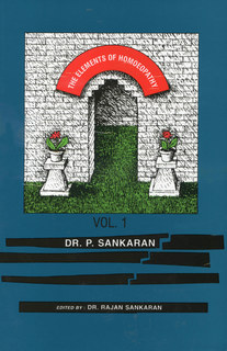Pichian Sankaran: The Elements of Homoeopathy Vol 1&2