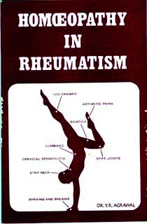 Y.R. Agrawal: Homoeopathy in Rheumatism