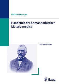 William Boericke: Handbuch der homöopathischen Materia Medica als Standardausgabe