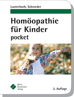 Christine Lauterbach / Ulrike Schroeder: Homöopathie für Kinder pocket