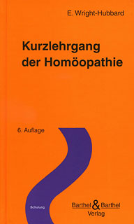 Elizabeth Wright-Hubbard: Kurzlehrgang der Homöopathie