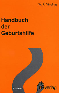W. A. Yingling: Handbuch der Geburtshilfe