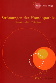 Martin Schmitz: Strömungen der Homöopathie