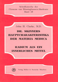 John Henry Clarke / Thomas Skinner: Dr. Skinners Hauptcharakteristika der Materia Medica.