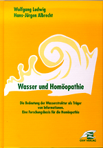 Hans-Jürgen Albrecht / Wolfgang Ludwig: Wasser und Homöopathie