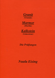 Nuala Eising: Granit - Marmor - Kalkstein