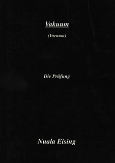 Nuala Eising: Vakuum