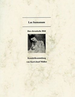 Karl-Josef Müller: Lac humanum - Kasuistiksammlung