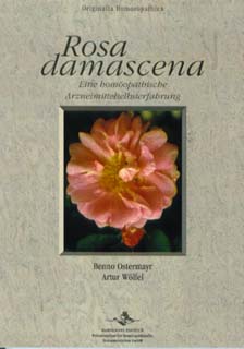 Benno Ostermayr / Arthur Wölfel: Rosa Damascena