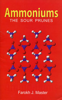 Farokh J. Master: Ammoniums the Sour Prunes