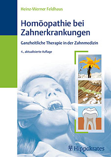 H. W. Feldhaus: Homöopathie bei Zahnerkrankungen