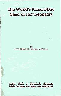 The World's Present-Day Need of Homoeopathy, A. Benjamin