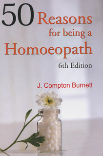 James Compton Burnett: Fifty Reasons for Being a Homoeopath