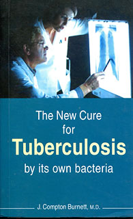 James Compton Burnett: The New Cure for Tuberculosis