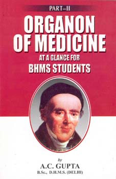 Organon of Medicine Part 2, A.C. Gupta