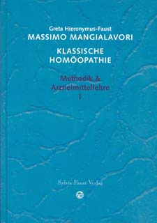 Massimo Mangialavori: Klassische Homöopathie Band 1