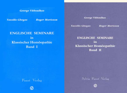 Vassilis Ghegas / Roger Morrison / George Vithoulkas: Englische Seminare Band 1+2