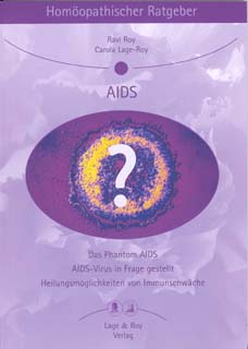 Ravi Roy / Carola Lage-Roy: Homöopathischer Ratgeber 20: Aids