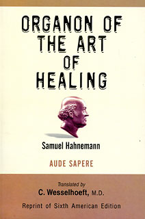 Samuel Hahnemann: Organon The Art of Healing