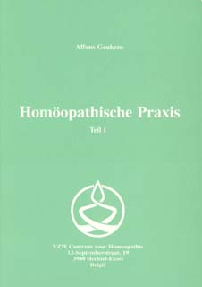 Alfons Geukens: Band 1 - Homöopathische Praxis
