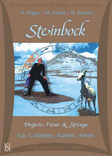 Krüger / Antoni / Rausch: Steinbock (Astrologie + Homöopathie) - Lac caninum, Aurum, Arsen / CD