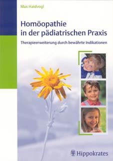 Max Haidvogl: Homöopathie in der pädiatrischen Praxis