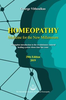 George Vithoulkas: Homeopathy Medicine for the New Millenium