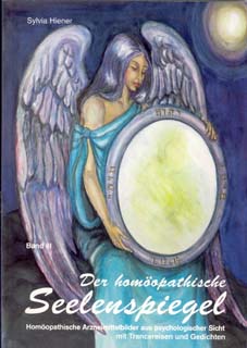 Sylvia Hiener: Der homöopathische Seelenspiegel Band 3