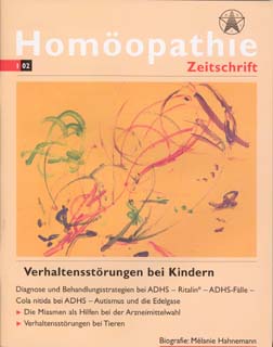 Zeitschrift: Homöopathie Zeitschrift 2002-I Verhaltensstörungen bei Kindern