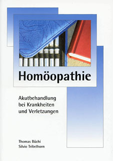 Thomas Büchi / Silvio Tribelhorn: Homöopathie