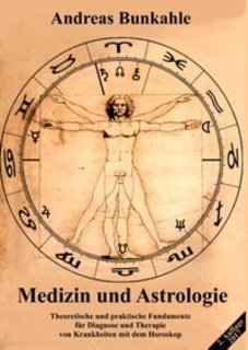 Andreas Bunkahle: Medizin und Astrologie