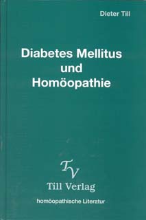 Dieter Till: Diabetes Mellitus und Homöopahtie