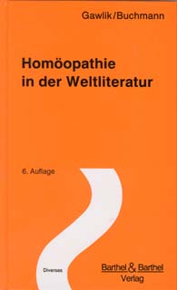 Willibald Gawlik / Werner Buchmann: Homöopathie in der Weltliteratur
