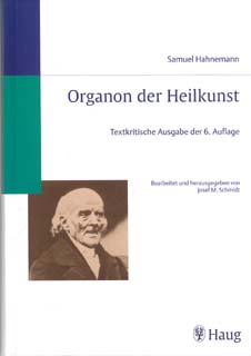 Samuel Hahnemann: Organon der Heilkunst
