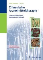 Sandi Suwanda / Li Tian: Chinesische Arzneimitteltherapie