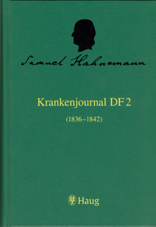 Samuel Hahnemann: Krankenjournal DF 2 (1836-1842)