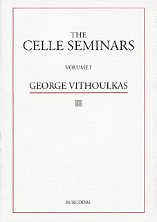 George Vithoulkas: The Celle Seminars Volume 1