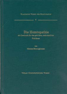 Clemens von Bönninghausen: Die Homöopathie