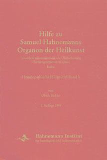 Ulrich Kohler: Hilfe zu Samuel Hahnemanns Organon der Heilkunst