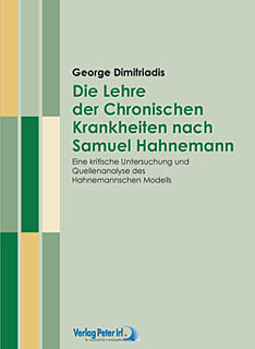 George Dimitriadis: Die Lehre der Chronischen Krankheiten nach Samuel Hahnemann