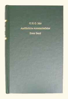 Georg Heinrich Gottlieb Jahr: Ausführliche Arzneimittellehre (2 Bände)