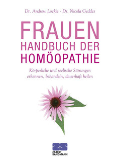 Andrew Lockie / Nicola Geddes: Frauenhandbuch der Homöopathie