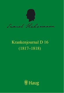 Samuel Hahnemann: Krankenjournal D16 (1817-1818)