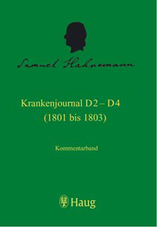 Samuel Hahnemann: Krankenjournal D2-D4 (1801-1803)
