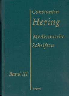 Constantin Hering: Medizinische Schriften Band 3