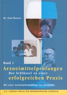 Paul Herscu: Arzneimittelprüfungen Band 1 Der Schlüssel zu einer erfolgreichen Praxis
