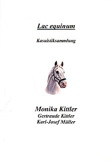 Monika Kittler: Lac equinum