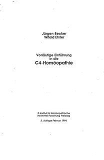 Jürgen Becker: Vorläufige Einführung in die C4-Homöopathie